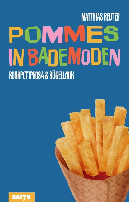 Pommes in Bademoden - Matthias Reuter