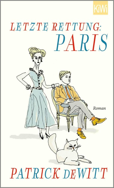 Letzte Rettung: Paris - Patrick Dewitt