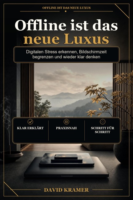 Offline ist das neue Luxus - David Kramer