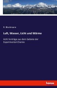 Cover-Bild zum Titel 'Luft, Wasser, Licht und Wärme' von 'R. Blochmann'