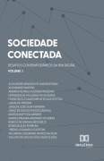 Sociedade Conectada: Desafios Contemporâneos da Era Digital - Vitor Medrado