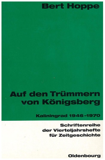 Auf den Trümmern von Königsberg - Bert Hoppe