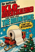 Cover-Bild zum Titel 'Der inoffizielle Klo-Adventskalender für Fans von The Rolling Stones' von 'Lucy Lange'