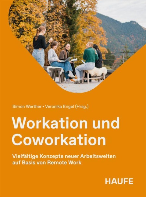Workation und Coworkation - 
