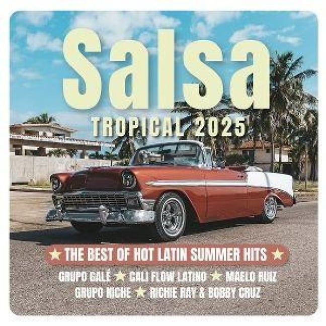 Salsa Tropical 2025/Best Of Hot Latin Summer Hits - Various