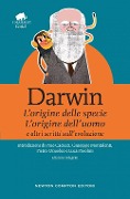 Cover-Bild zum Titel '«L'origine della specie», «L'origine dell'uomo» e altri scritti sull'evoluzione' von 'Charles Darwin'
