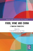 Food, Wine and China - 