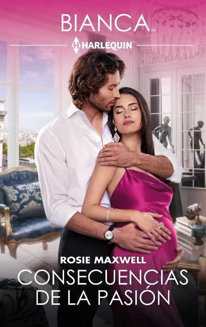 Consecuencias de la pasión - Rosie Maxwell