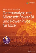 Datenanalyse mit Microsoft Power BI und Power Pivot für Excel - Alberto Ferrari, Marco Russo