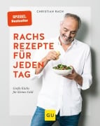 Cover-Bild zum Titel 'Rachs Rezepte für jeden Tag' von 'Christian Rach'