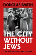 Cover-Bild zum Titel 'The City Witout Jews' von 'Douglas Smith'