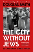 Cover-Bild zum Titel 'The City Witout Jews' von 'Douglas Smith'