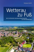 Cover-Bild zum Titel 'Wetterau zu Fuß' von 'Thomas Kopp'