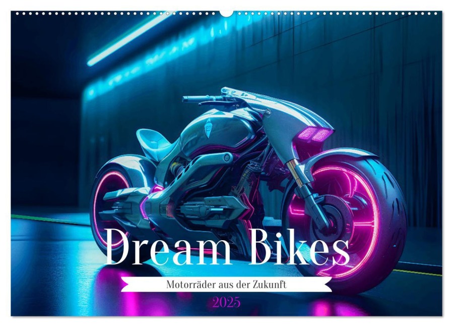 Dream Bikes - Motorräder aus der Zukunft (Wandkalender 2025 DIN A2 quer), CALVENDO Monatskalender - HollywayArt HollywayArt