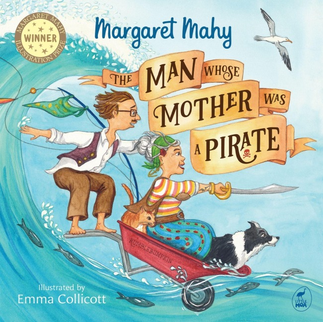 The Man Whose Mother Was a Pirate - Margaret Mahy