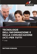 Cover-Bild zum Titel 'TECNOLOGIE DELL'INFORMAZIONE E DELLA COMUNICAZIONE (ICT) PER TUTTI' von 'Nathan Kibawa'