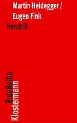 Cover-Bild zum Titel 'Heraklit' von 'Martin Heidegger, Eugen Fink'