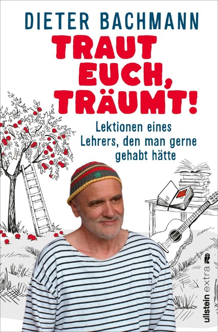 Traut euch, träumt! - Dieter Bachmann