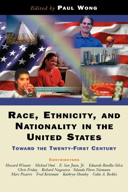 Race, Ethnicity, And Nationality In The United States - Paul Wong