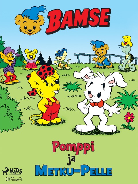 Bamse - Pomppi ja Metku-Pelle - Rune Andréasson