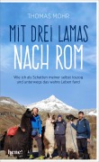 Cover-Bild zum Titel 'Mit drei Lamas nach Rom' von 'Thomas Mohr'