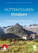 Cover-Bild zum Titel 'Hüttentouren Ostalpen' von 'Ralf Gantzhorn, Andreas Seeger, Dirk Steuerwald, Sebastian Baur, Stephan Baur'