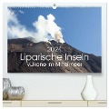 Liparische Inseln - Vulkane im Mittelmeer (hochwertiger Premium Wandkalender 2024 DIN A2 quer), Kunstdruck in Hochglanz - Markus Gann