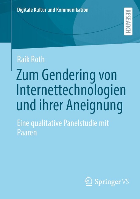 Zum Gendering von Internettechnologien und ihrer Aneignung - Raik Roth