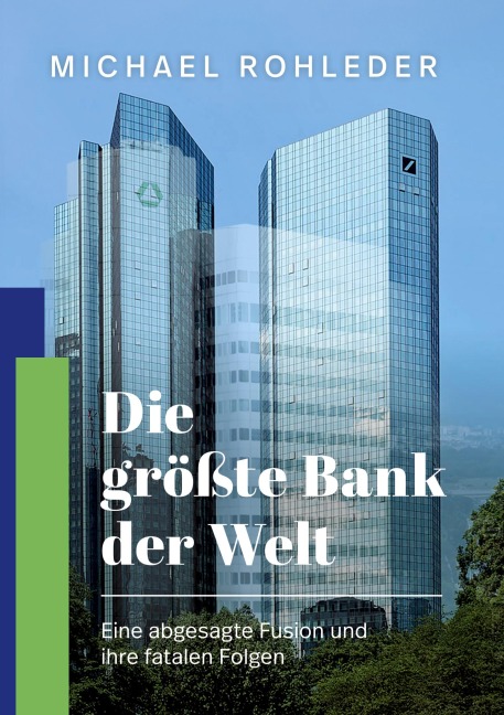 Die größte Bank der Welt - Michael Rohleder