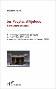 Cover-Bild zum Titel 'Les peuples d'Ajatado (entre Accra et Lagos)' von 'Pazzi'