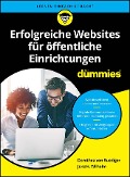 Cover-Bild zum Titel 'Erfolgreiche Websites für öffentliche Einrichtungen für Dummies' von 'Dorothea von Ruediger, Jens H. Wilhelm'