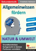 Cover-Bild zum Titel 'Allgemeinwissen fördern NATUR und UMWELT' von 'Friedhelm Heitmann'