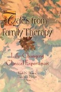 Cover-Bild zum Titel 'Tales from Family Therapy' von 'Thorana S Nelson, Frank N Thomas, Terry S Trepper'