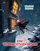 Eine Weihnachtsgeschichte - Charles Dickens