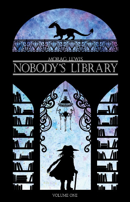Nobody's Library Volume 1 - Morag Lewis