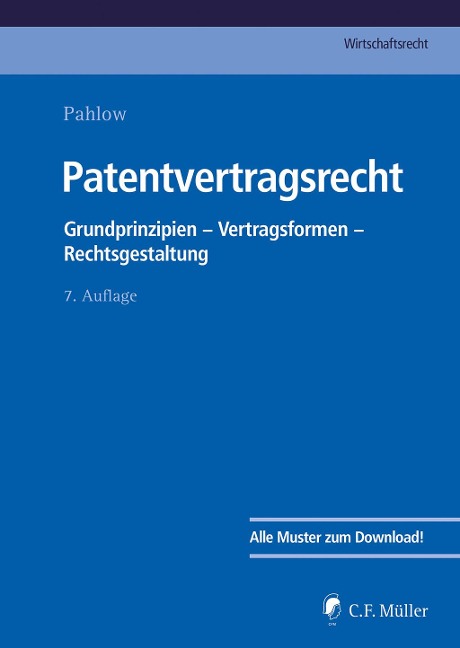 Patentvertragsrecht - Hubertus Baumhoff, Ronny Hauck, Sven Kluge, Matthias Lamping, Martin Löhnig