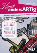 Cover-Bild zum Titel 'Kunst andersARTig - der etwas andere Kunstunterricht in Klasse 7-10' von 'Katrin Schwarz'
