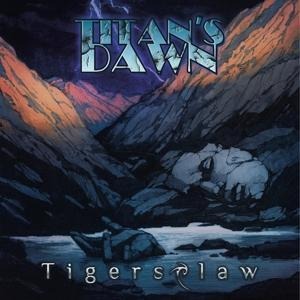 Titan's Dawn - Tigersclaw