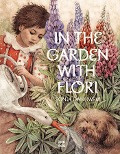 Cover-Bild zum Titel 'In the Garden with Flori' von 'Sonja Danowski'