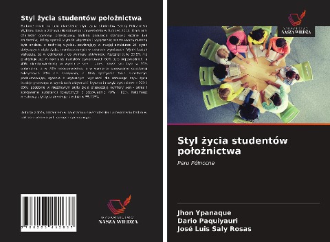 Styl ¿ycia studentów po¿o¿nictwa - Jhon Ypanaque, Dario Paquiyauri, José Luis Saly Rosas