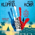 Die Unverbesserlichen 1: Der große Coup des Monsieur Lipaire - Volker Klüpfel, Michael Kobr