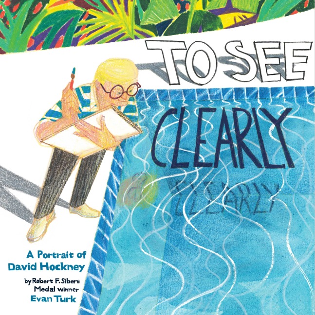 To See Clearly: A Portrait of David Hockney - Evan Turk