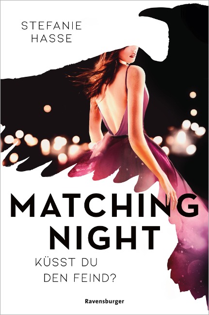 Matching Night, Band 1: Küsst du den Feind? (Gewinner des Lovelybooks-Leserpreises 2021) - Stefanie Hasse
