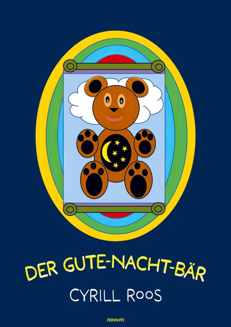 Der Gute-Nacht-Bär - Cyrill Roos
