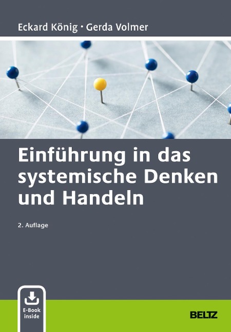 Einführung in das systemische Denken und Handeln - Eckard König, Gerda Volmer-König