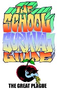 The School Survival Guide - The Great Plague