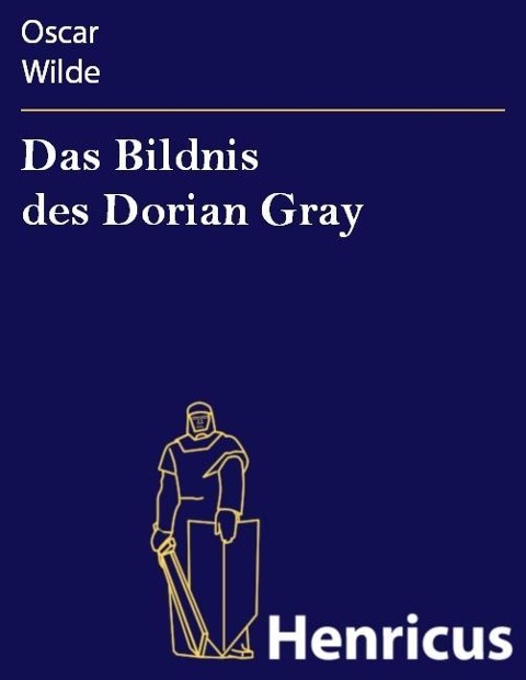 Das Bildnis des Dorian Gray - Oscar Wilde