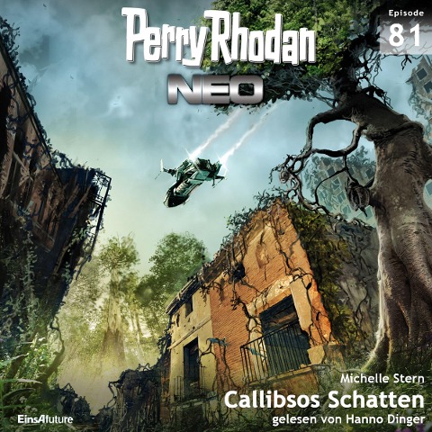 Perry Rhodan Neo 81: Callibsos Schatten - Michelle Stern