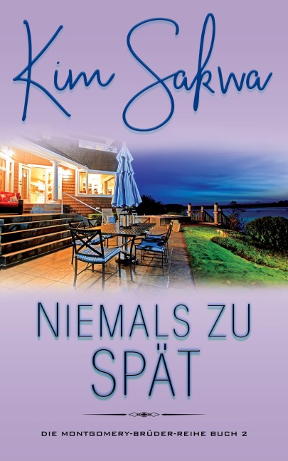 Niemals zu spät - Kim Sakwa