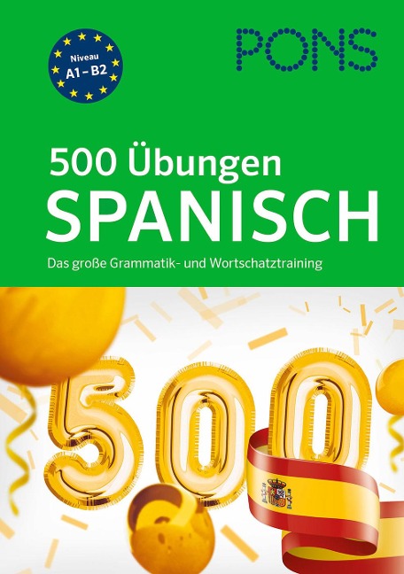PONS 500 Übungen Spanisch - 